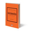 Εικόνα για ΤΑ ΜΙΚΡΑ ΒΙΒΛΙΑ ΤΗΣ ΜΟΔΑΣ: HERMÈS - ΚΑΡΕΝ ΧΟΜΕΡ